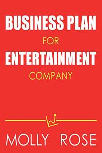 Business Plan For Entertainment Company