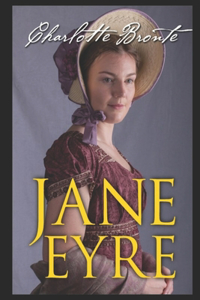 Jane Eyre By Charlotte Brontë Annotated Classic Novel