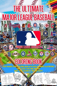 The Ultimate Major League Baseball MLB Coloring Book