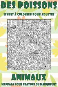 Livres à colorier pour adultes - Mandala pour crayons ou marqueurs - Animaux - Des poissons