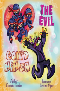 Evil Covid Ninja