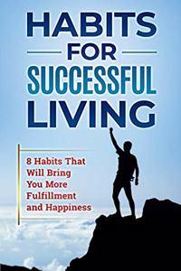 Habits for Successful Living