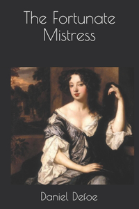The Fortunate Mistress