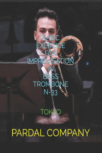 Basic Exercice for Improvisation in Bass Trombone N-33