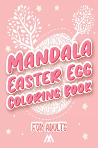 MANDALA Easter Egg Coloring Book For Adults