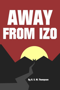 Away From Izo