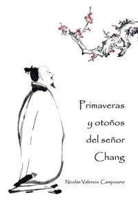 Primaveras y otoños del señor Chang