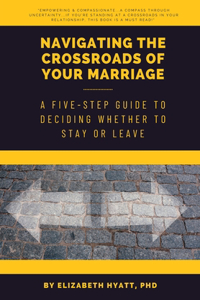 Navigating the Crossroads of Your Marriage