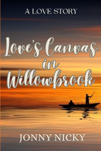 Love's Canvas in Willowbrook