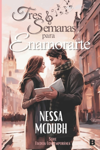 Tres semanas para enamorarte