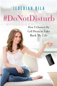 #DoNotDisturb