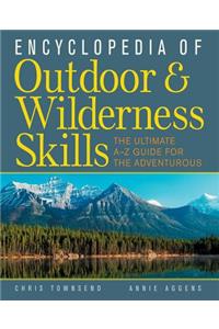 Encyclopedia of Outdoor and Wilderness Skills