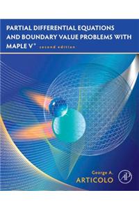 Partial Differential Equations & Boundary Value Problems with Maple