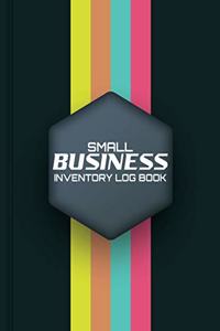 Small Business Inventory Log Book