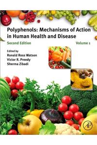 Polyphenols: Mechanisms of Action in Human Health and Disease
