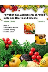 Polyphenols: Mechanisms of Action in Human Health and Disease