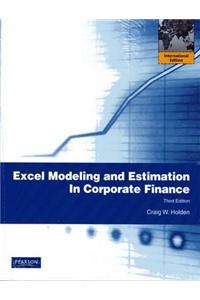 Excel Modeling and Estimation in Corporate Finance