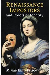 Renaissance Impostors and Proofs of Identity