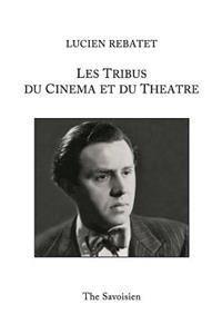 Les Tribus Du Cinzma Et Du Thz0/00tre