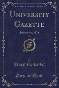 University Gazette, Vol. 1