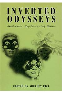 Inverted Odysseys: Claude Cahun, Maya Deren, Cindy Sherman