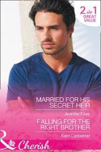 Married For His Secret Heir