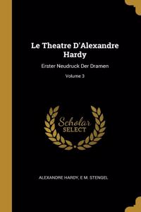 Theatre D'Alexandre Hardy