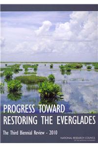 Progress Toward Restoring the Everglades