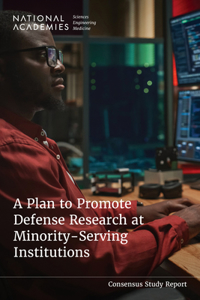Plan to Promote Defense Research at Minority-Serving Institutions