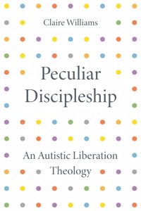 Peculiar Discipleship