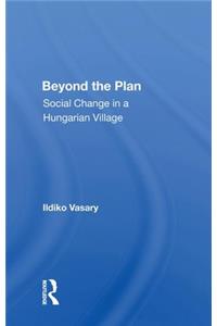 Beyond the Plan