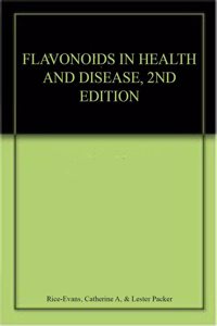 Flavonoids in Health and Disease 2nd edn