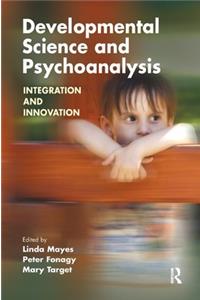 Developmental Science and Psychoanalysis