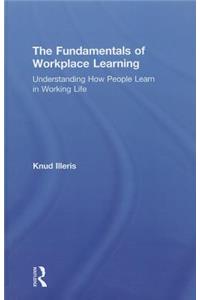 Fundamentals of Workplace Learning