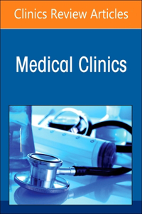 Sexually Transmitted Infections, an Issue of Medical Clinics of North America, E-Book