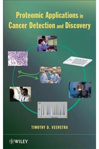 Proteomic Applications in Cancer Detection and Discovery