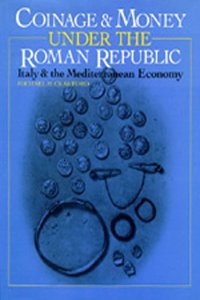 Coinage and Money Under the Roman Republic