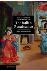 The Cambridge Companion to the Italian Renaissance