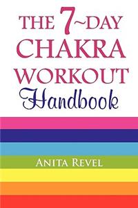 7-Day Chakra Workout Handbook