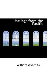 Jottings from the Pacific