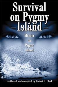 Survival on Pygmy Island