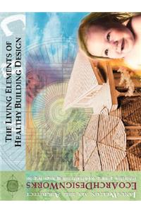 Living Elements of Healthy Building Design