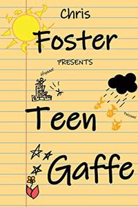 Teen Gaffe