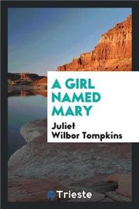 Girl Named Mary