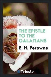 The Epistle to the Galatians