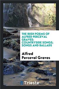 Irish Poems of Alfred Perceval Graves