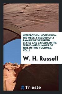 Hesperothen; Notes from the West