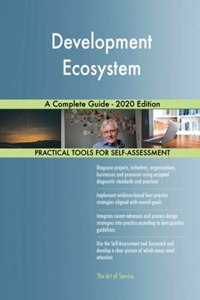 Development Ecosystem A Complete Guide - 2020 Edition