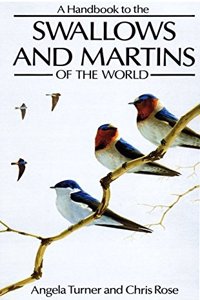 A Handbook to the Swallows and Martins of the World (Helm Identification Guides)