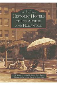Historic Hotels of Los Angeles and Hollywood